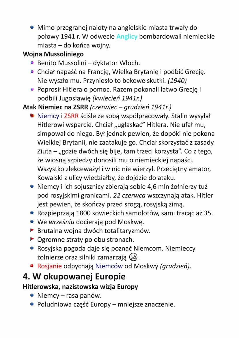 Legenda:
wydarzenia z Niemcami
wydarzenia z Wielką Brytanią
wydarzenia z ZSRR
wydarzenia z Francją
• wydarzenia z Polską
• wydarzenia z Japo