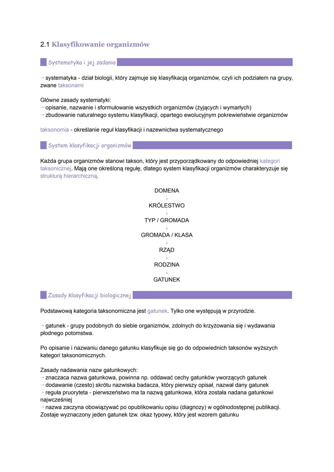 2.1 Klasyfikowanie organizmów
Systematyka i jej zadania
→→systematyka - dział biologii, który zajmuje się klasyfikacją organizmów, czyli ich
