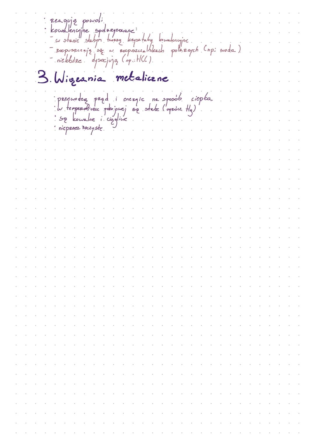 # Wiązania chemiczne
Jonowe
kowalencyjne
metaliczne
nicspolaryzowane spolaryzowane koordynacyjne
1. Powstawanie wiązań chemicznych
• 128s