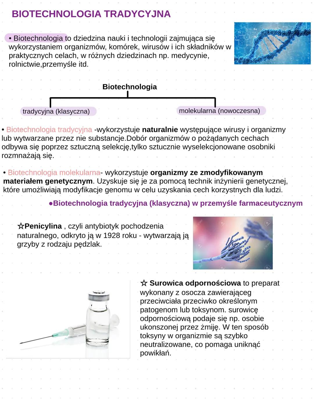 BIOTECHNOLOGIA TRADYCYJNA
• Biotechnologia to dziedzina nauki i technologii zajmująca się
wykorzystaniem organizmów, komórek, wirusów i ich