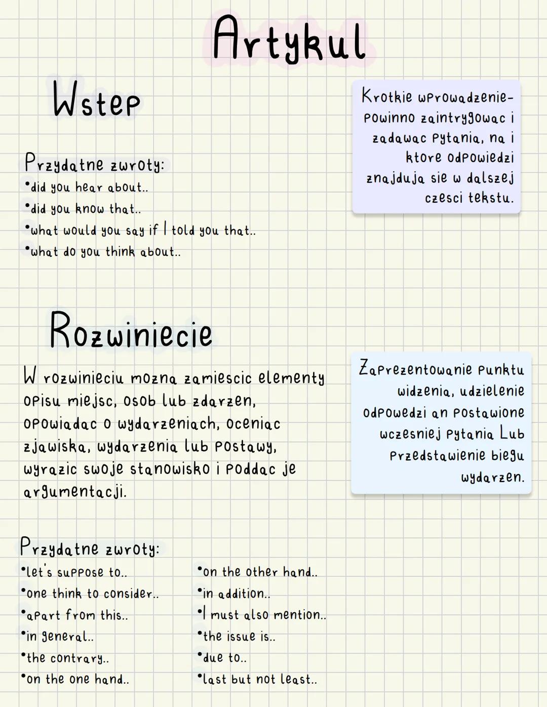Artykul
Wstep
Przydatne zwroty:
* did you hear about..
* did you know that..
* what would you say if I told you that..
* what do you think