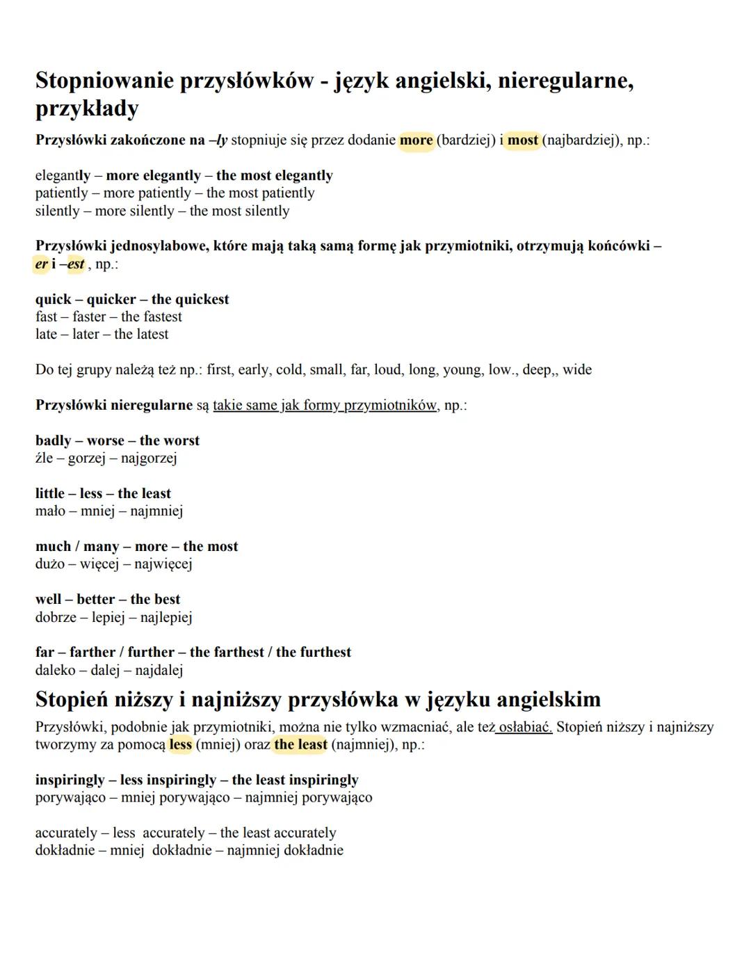 # Stopniowanie przysłówków - język angielski, nieregularne,
przykłady
Przysłówki zakończone na -ly stopniuje się przez dodanie more (bardzi