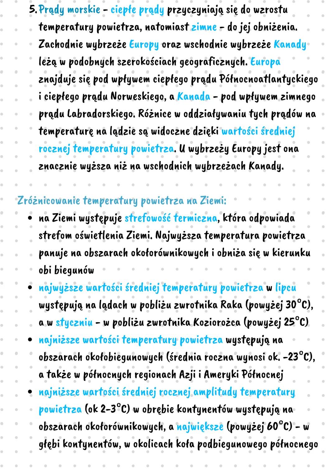 •
.
●
●
●
●
●
●
●
·
●
●
●
●
●
●
·
Czynniki kształtujące temperaturę powietrza:
•
•
●
1. Szerokość geograficzna - ze wzrostem szerokości geog