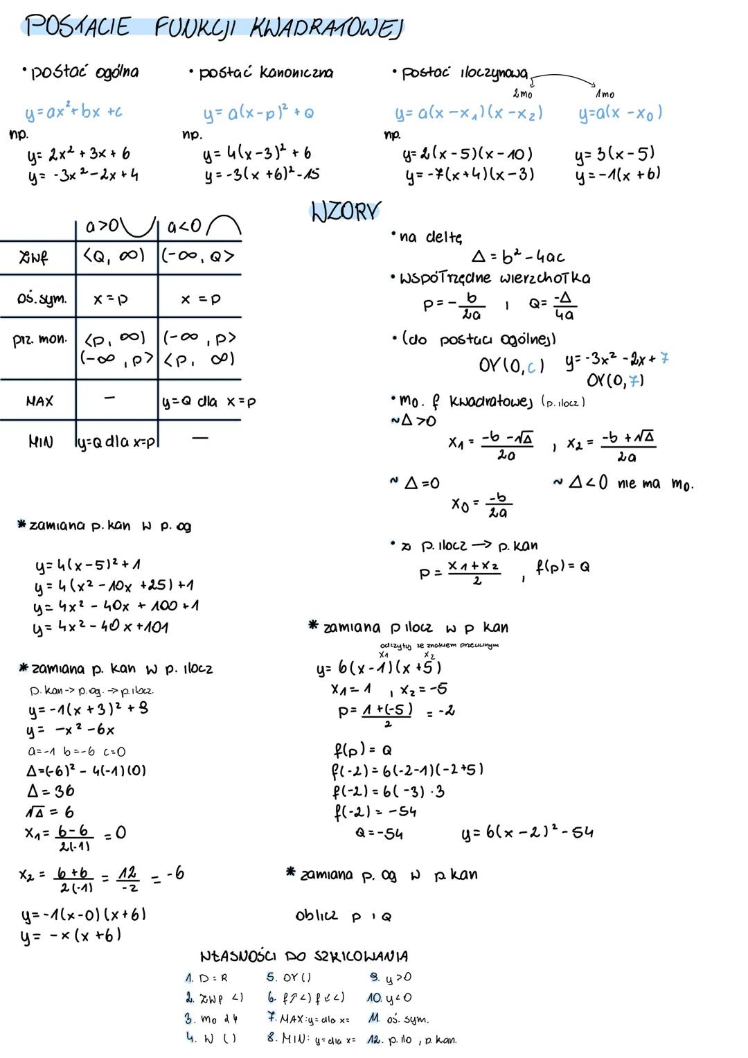 # POSTACIE FUNKCJI KWADRATOWEJ
• postać ogólna
$y=ax²+bx+c$
np.
$y= 2x² + 3x + 6$
$y=-3x2-2x+4$
• postać kanoniczna
$y=a(x-p)² +0$
п