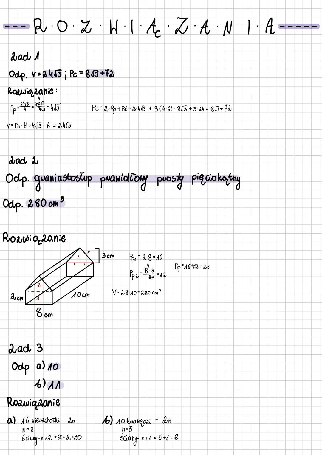 ♥
Guanias to stupy
Ostrosłupy
adania i Rozkiolania
-Boyty
Graniastosłupy
Guaniastosłup prawidłowy posiada.
2 podstawy, które są Hielokątami