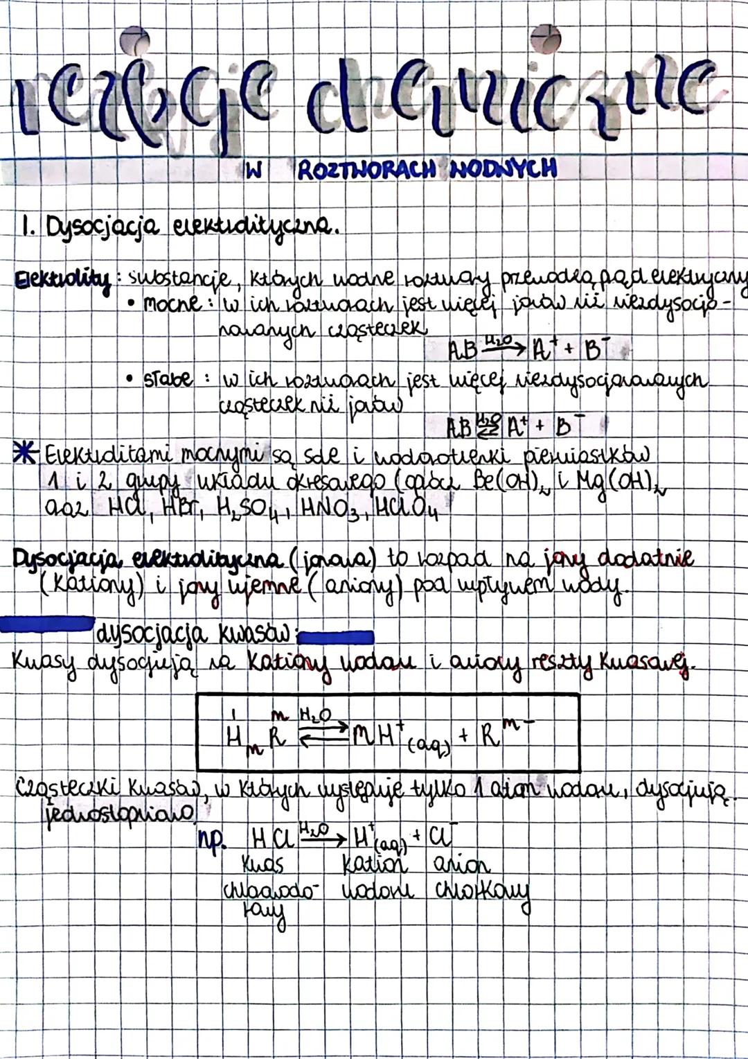 verged quicque
W ROZTHORACH NODNYCH
1. Dysocjacja elektidityczna.
Elektrolity: substancje, których wodne tostuary przewodzą prąd elektry any