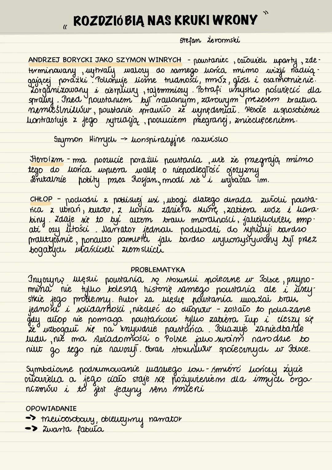 ``ROZDZIÓ BIĄ NAS KRUKI WRONY``
Stefan Żeromski
ANDRZEJ BORYCKI JAKO SZYMON WINRYCH
- poustaniec, csíourch uparty, zde-
terminowany, wytrwa