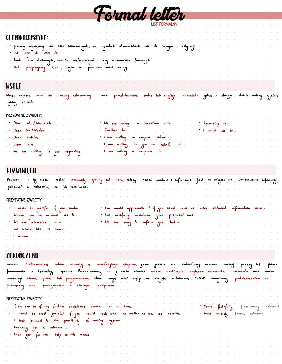 # Formal letter
LIST FORMALNY.
CHARAKTERYSTYKA:
- pisany najczęściej do osób szanowanych, na wysokich stanowiskach Inb do samych instytucji