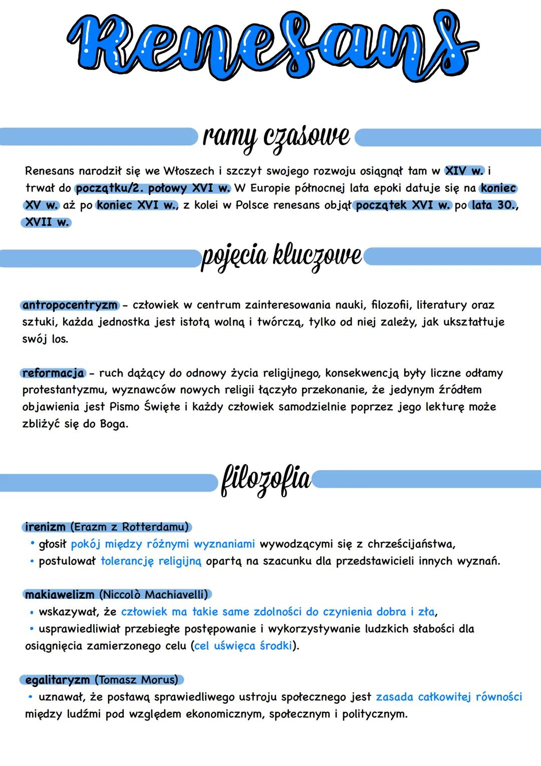 Renesans
ramy czasowe
Renesans narodził się we Włoszech i szczył swojego rozwoju osiągnął tam w XIV w. i
trwał do początku/2. połowy XVI w.