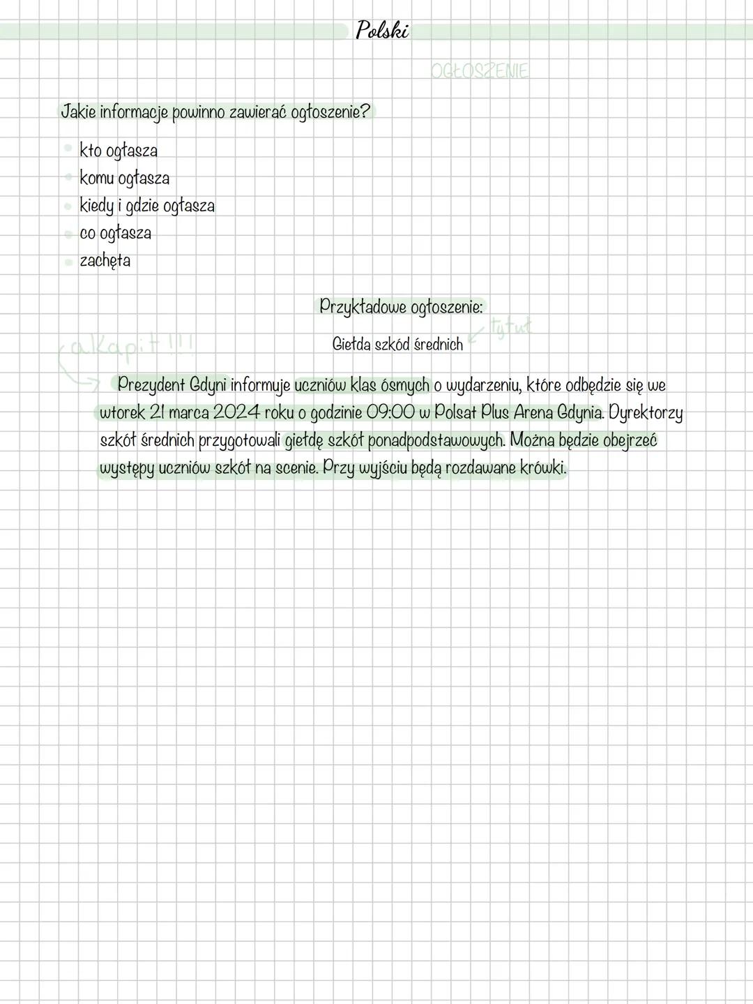 Polski
OGŁOSZENIE
Jakie informacje powinno zawierać ogłoszenie?
kto ogłasza
komu ogłasza
kiedy i gdzie ogłasza
co ogłasza
zachęta
Przykładow