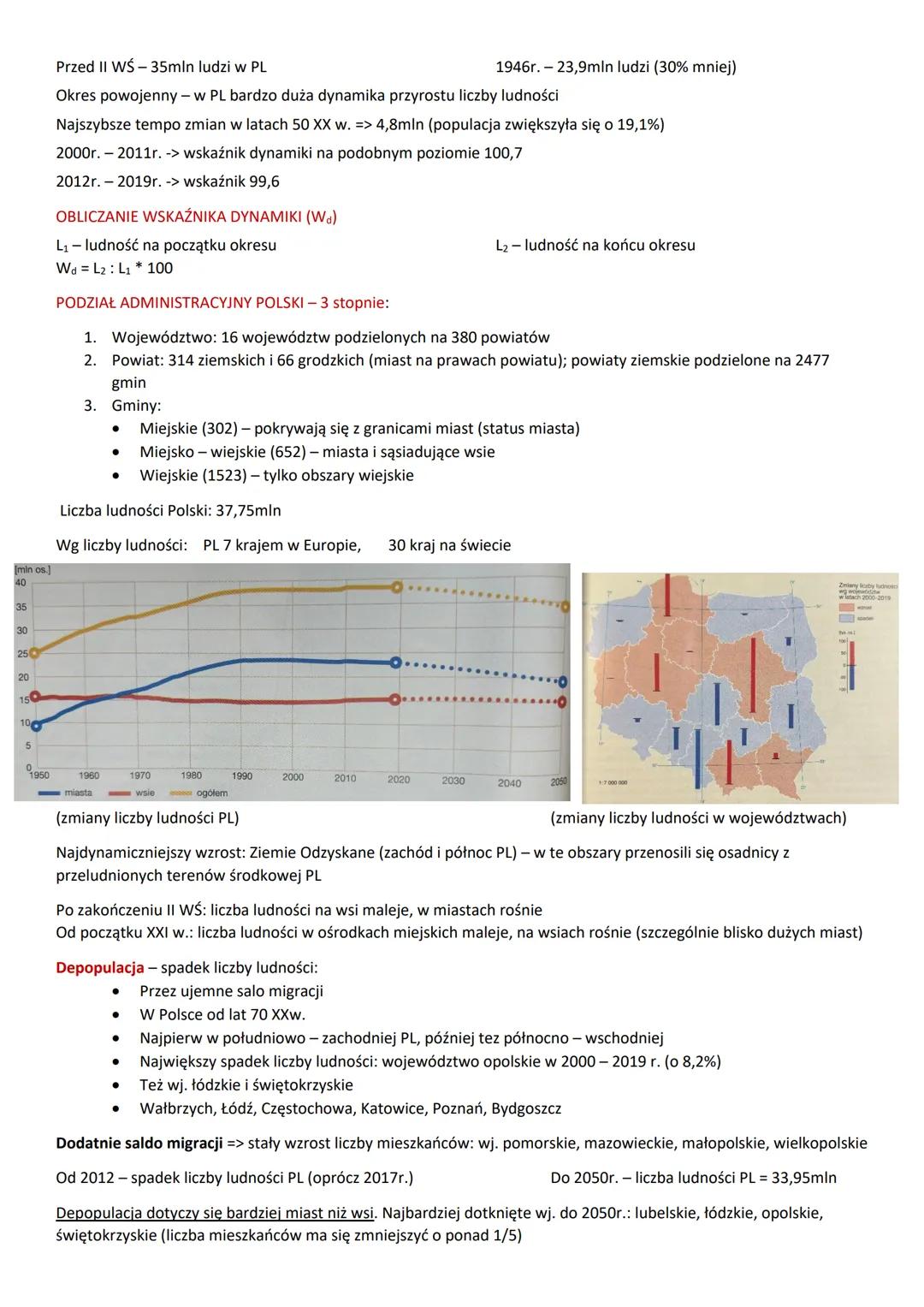 Przed II WŚ- 35mln ludzi w PL
1946r.23,9mln ludzi (30% mniej)
Okres powojenny - w PL bardzo duża dynamika przyrostu liczby ludności
Najszy