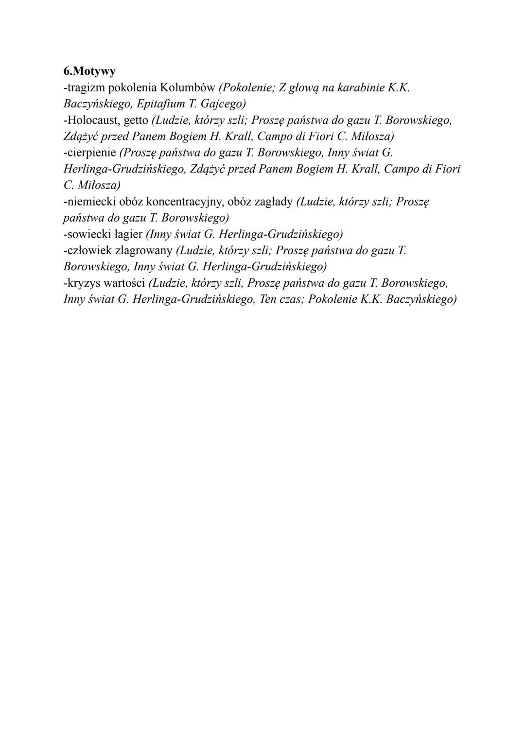 Wojna i okupacja
Ważniejsze utwory:
*Krzysztof Kamil Baczyński wybrane utwory
*Tadeusz Gajcy wybrane utwory
*Tadeusz Borowski Opowiadania ob