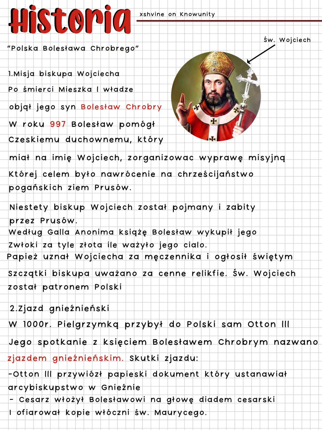 # Historia
xshvine on Knowunity
"Polska Bolesława Chrobrego"
św. Wojciech
1. Misja biskupa Wojciecha
Po śmierci Mieszka I władze
objął