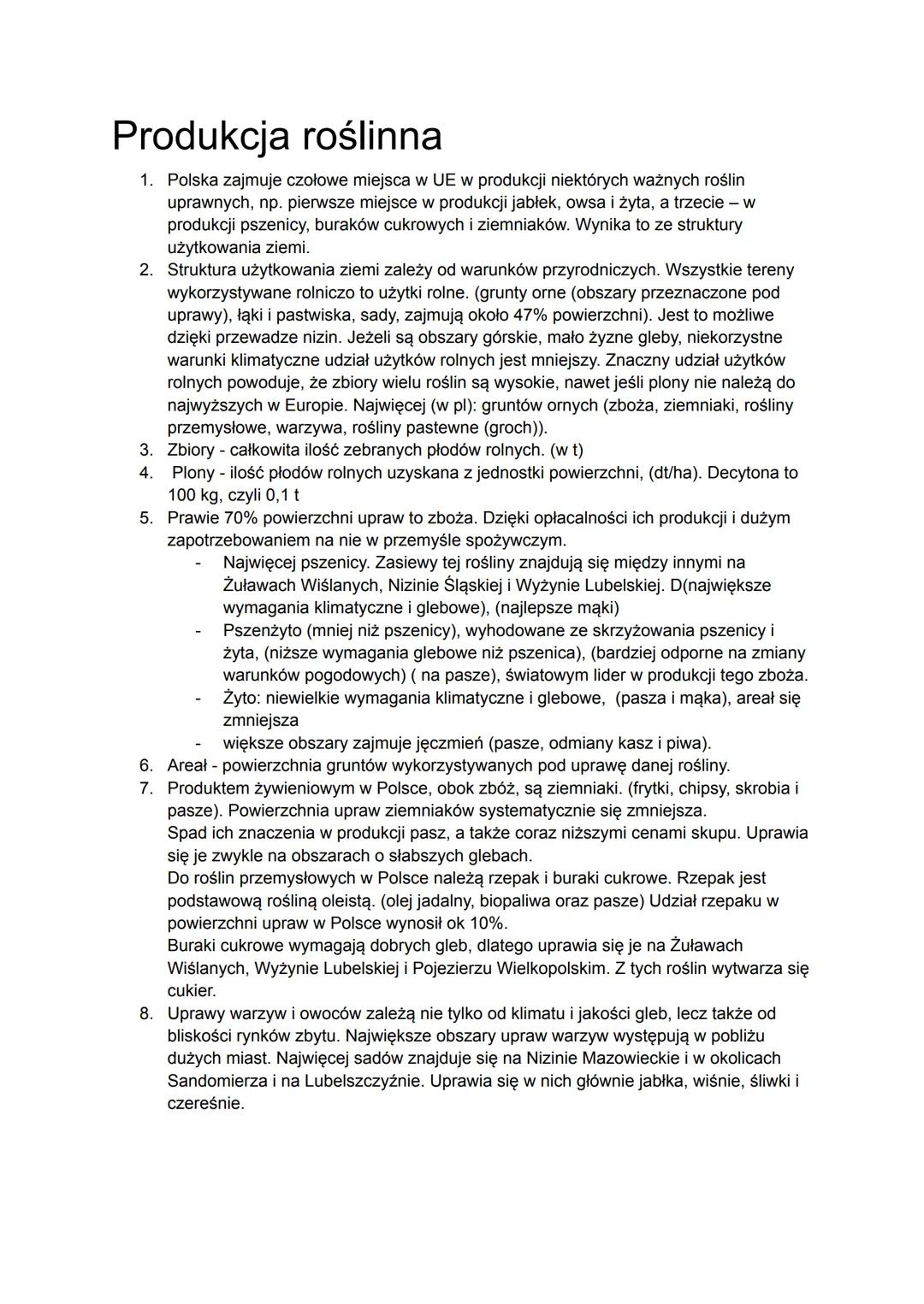 Produkcja roślinna
1. Polska zajmuje czołowe miejsca w UE w produkcji niektórych ważnych roślin
uprawnych, np. pierwsze miejsce w produkcji