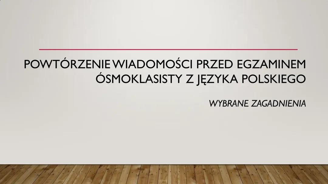 Egzamin ósmoklasisty- Polski