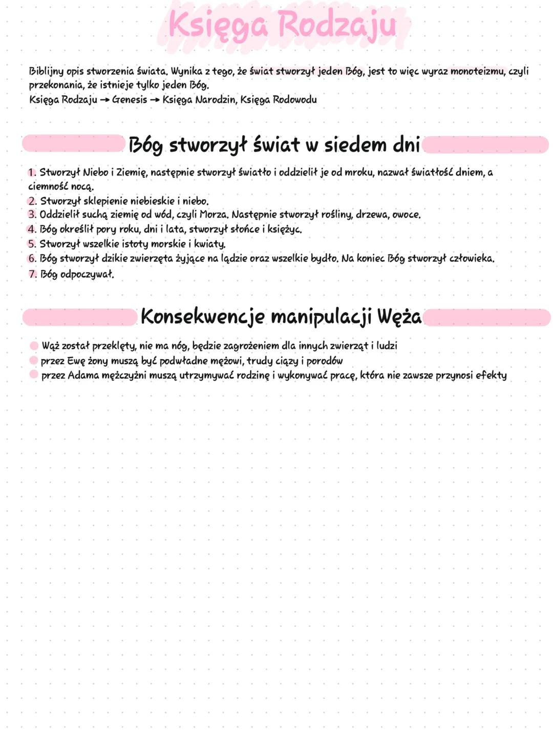 Księga Rodzaju
Biblijny opis stworzenia świata. Wynika z tego, że świat stworzył jeden Bóg, jest to więc wyraz monoteizmu, czyli
przekonania