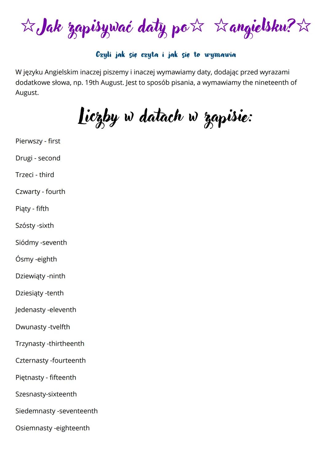 Jak zapisywać daty po☆ ☆angielsku? ☆
Czyli jak się czyta i jak się to wymawia
W języku Angielskim inaczej piszemy i inaczej wymawiamy daty,