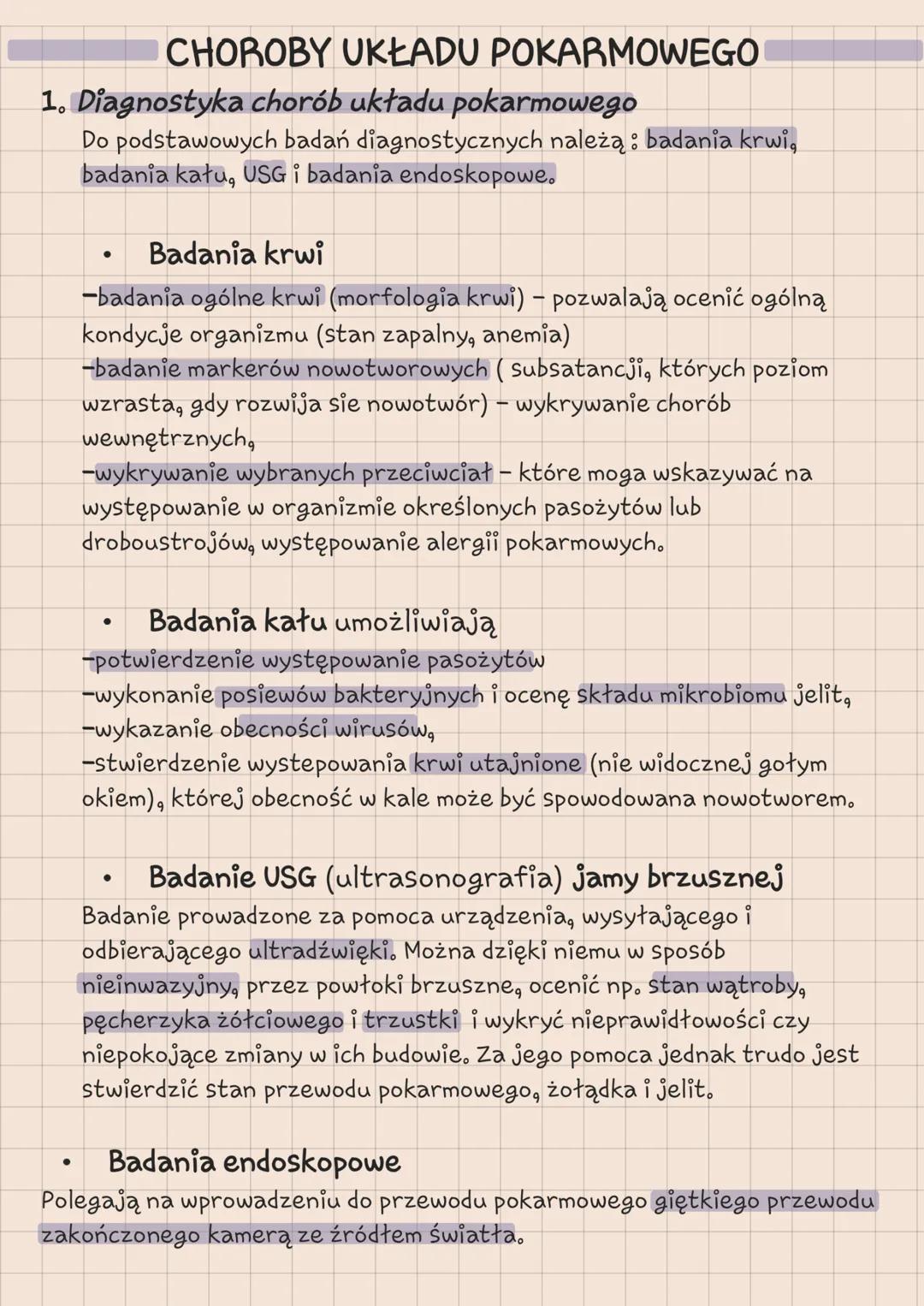 CHOROBY UKŁADU POKARMOWEGO
1. Diagnostyka chorób układu pokarmowego
•
Do podstawowych badań diagnostycznych należą: badania krwią
badania ka