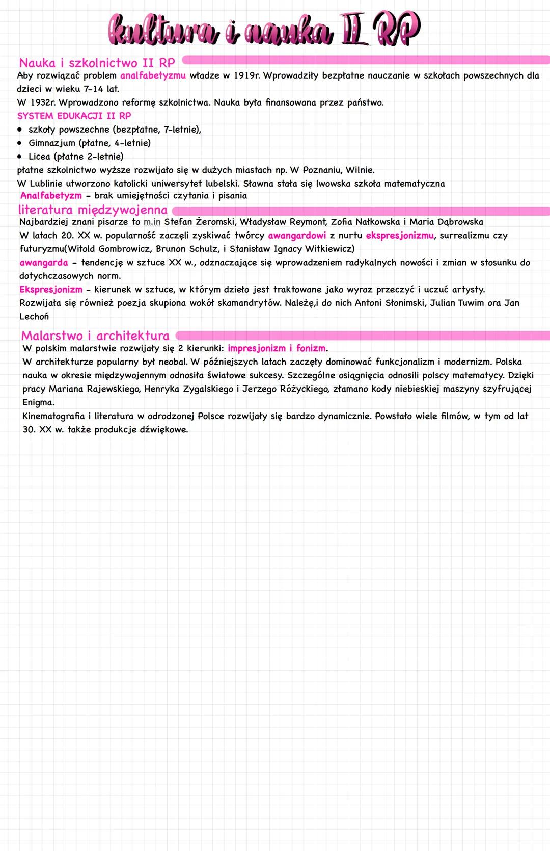 kultura i nauka I QP
Nauka i szkolnictwo II RP
Aby rozwiązać problem analfabetyzmu władze w 1919r. Wprowadziły bezpłatne nauczanie w szkołac