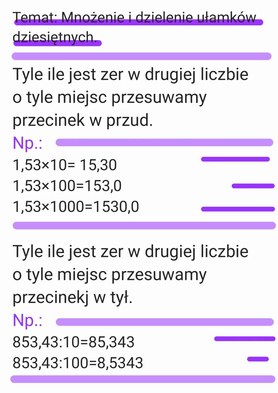 Temat: Mnożenie i dzielenie ułamków
dziesiętnych
Tyle ile jest zer w drugiej liczbie
o tyle miejsc przesuwamy
przecinek w przud.
Np.:
1,53×1