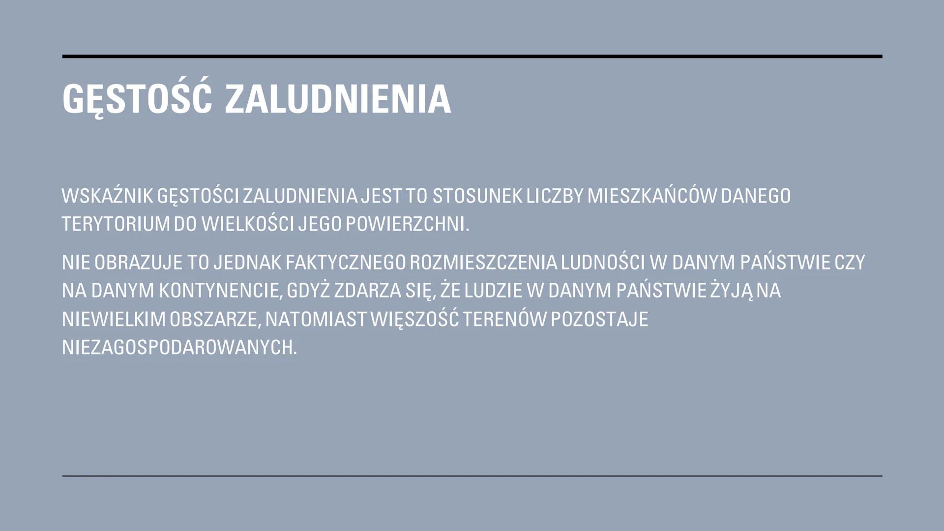 ROZMIESZCZENIE
LUDNOŚCI NA
ŚWIECIE
..........
....
150° 120°
90
30°
0°
30%
60°
90°
150°
180° # PODZIAŁ OBSZARÓW ZE WZGLĘDU NA GĘSTOŚĆ
# ZAL
