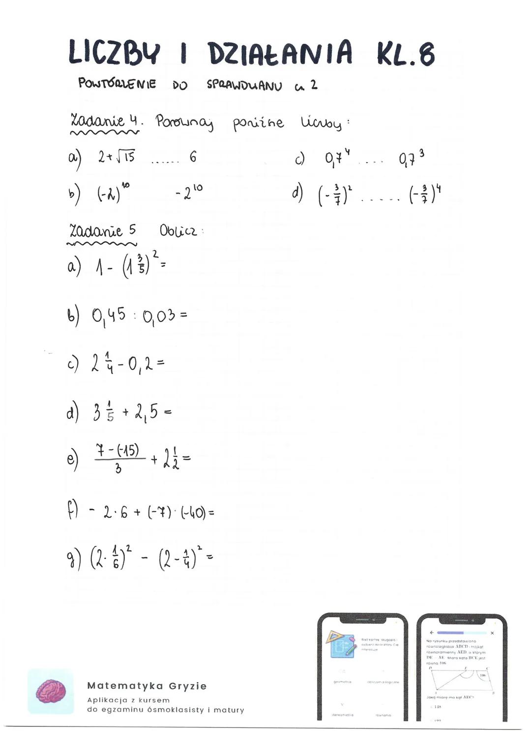 # LICZBY I DZIAŁANIA KL.8
POWTÓRZENIE DO SPRAWDZIANU C2.1
Zadanie 1 Zapin za pomocą systemu nymskiego
a) 1254
b) 645
c) 245
d) 648
e) 1245
