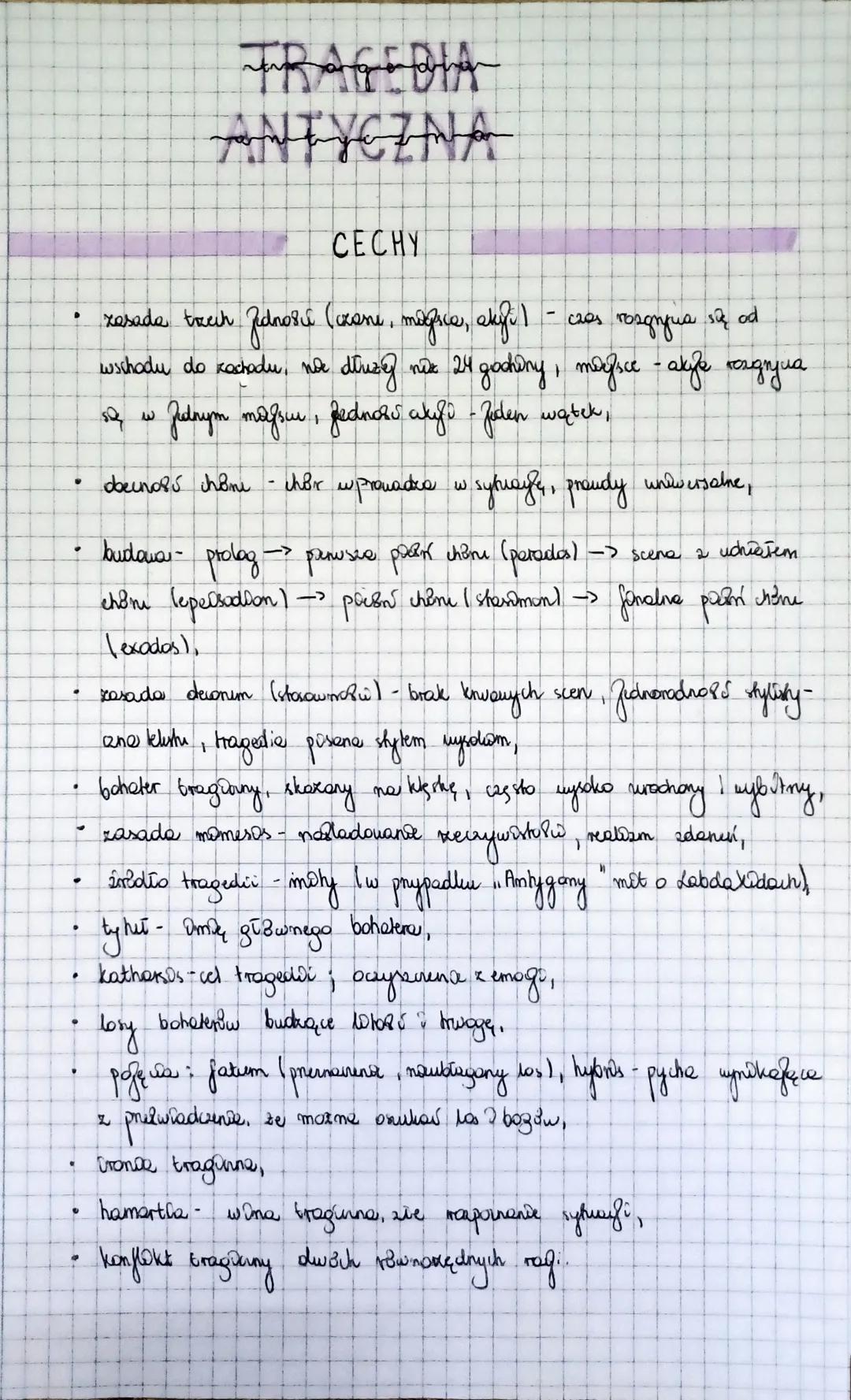# TRAGEDIA
ANTYCZNA
CECHY
* xesade troch Jednosić (czone, mégie, akfil - czas rozgnjua sự ad
wschodu do zachodu, ne druzy nie 24 gochung