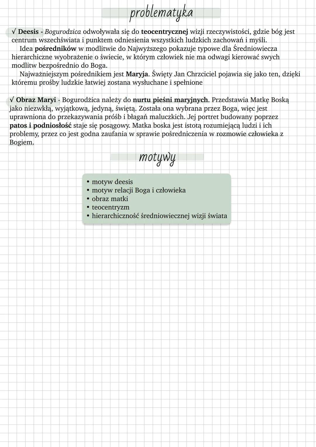 Bogurodzica # Bogurodzica
geneza
* najstarszy zachowany utwór poetycki w języku polskim
* XIII wiek - prawdopodobne powstanie
* XV w