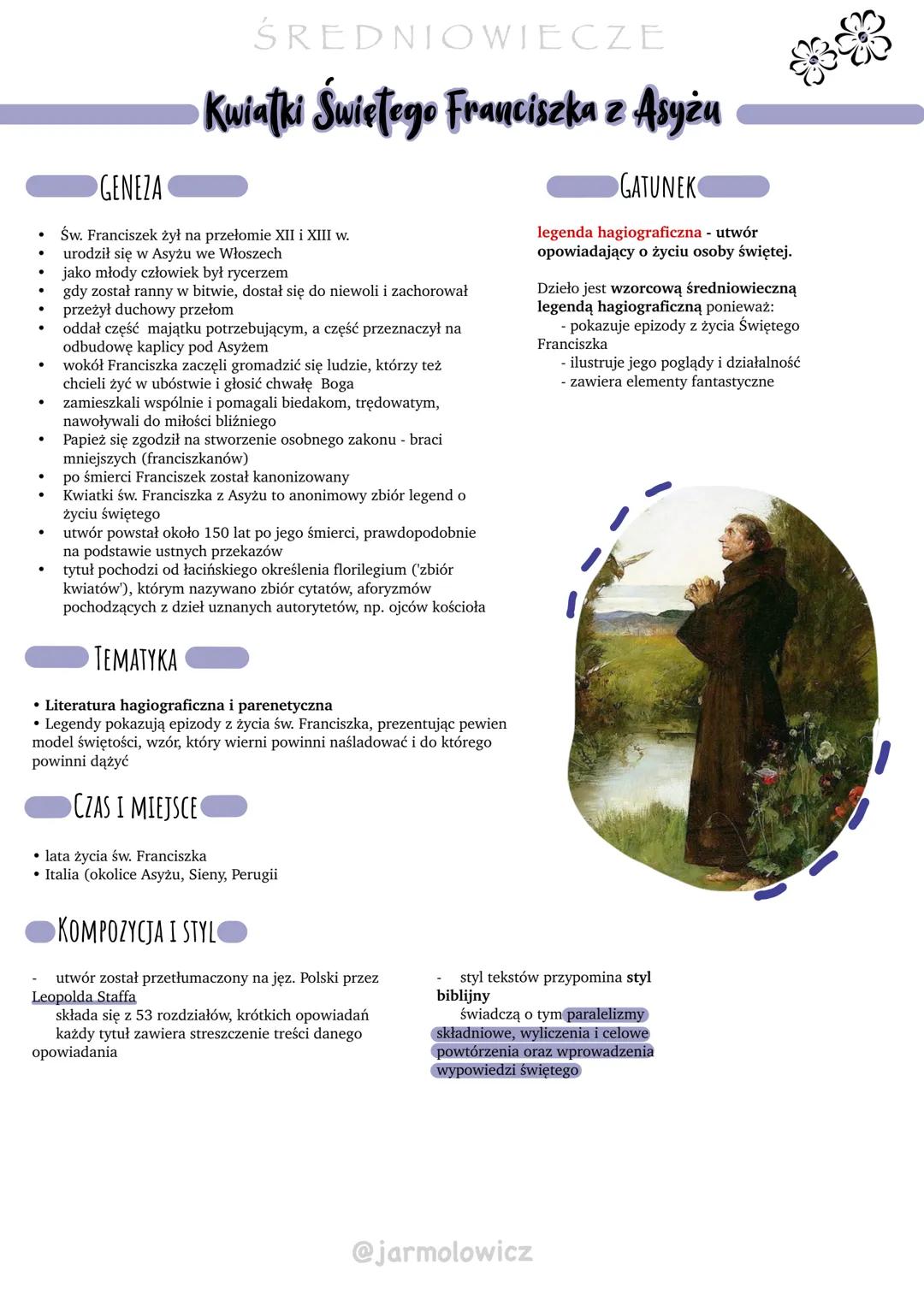 GENEZA
ŚREDNIOWIECZE
Kwiatki Świętego Franciszka z Asyżu
Św. Franciszek żył na przełomie XII i XIII w.
urodził się w Asyżu we Włoszech
jako