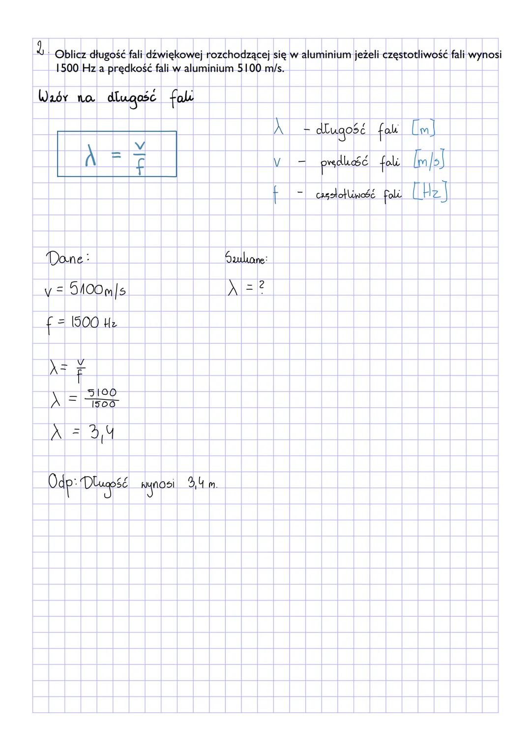 Fale i optyka
A. Człowiek słyszy fale o częstotliwości od 16 do 20000 Hz. Oblicz długość fali o częstotliwości 5000
Hz, jeżeli prędkość dźw