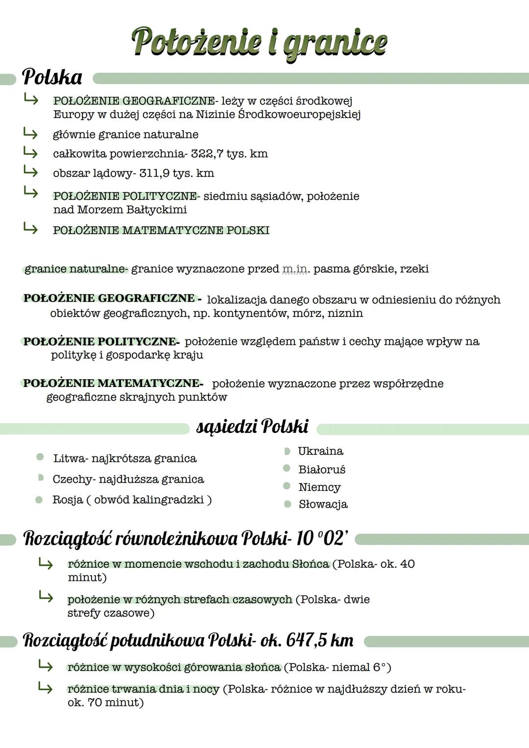 Polska
Położenie i granice
↳ POŁOŻENIE GEOGRAFICZNE- leży w części środkowej
Europy w dużej części na Nizinie Środkowoeuropejskiej
głównie g