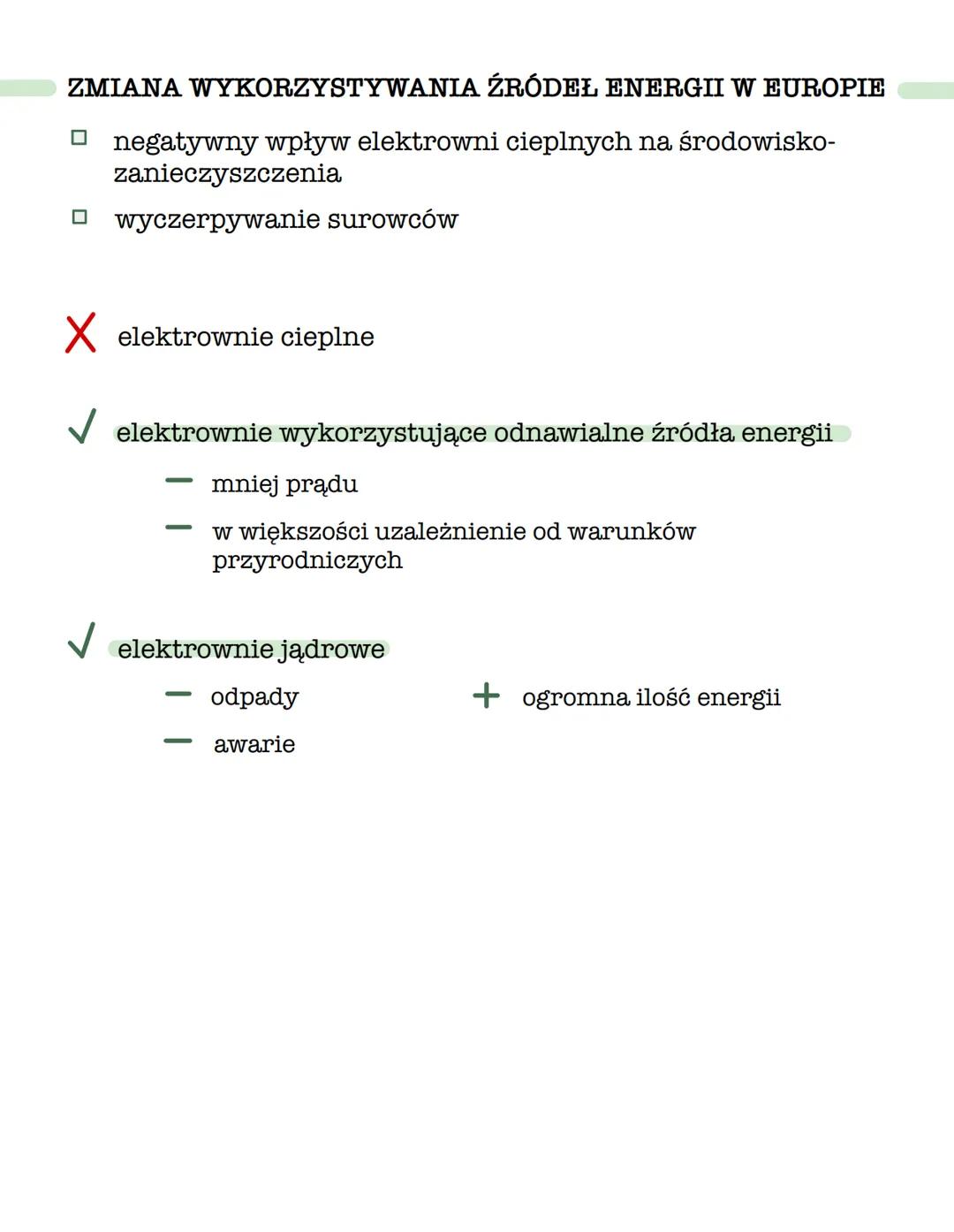 ENERGETYKA W EUROPIE
ELEKTROWNIA
ŹRÓDŁA ODNAWIALNE
wytwarzanie energii
ŹRÓDŁA NIEODNAWIALNE
energia wody
⚫ energia słoneczna
energia wiatru