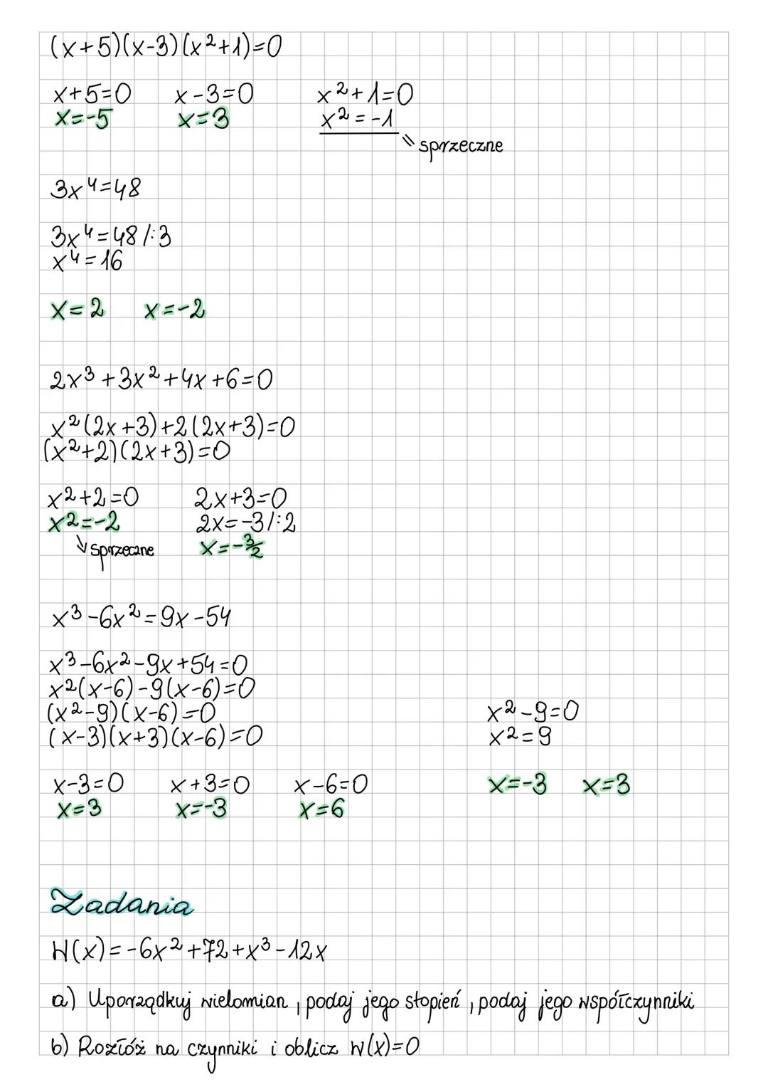 Wielomiany
y=-x2-2x-3x+3x2-6+x3
y= ׳+2×2 -5x-6
n=3
Stopień wielomianu
| a3 = 1, a2 = 2, a1 =-5, a0=-6
y=-7+5x2-5x+x4-x3
y=x4-x3+5x2-5x-7
po