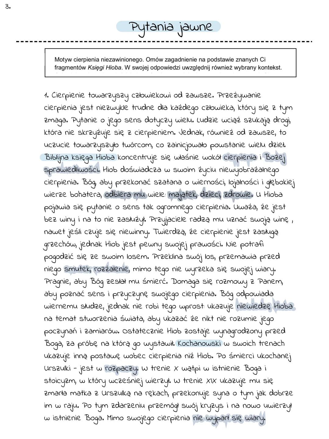 3.
Pytania jawne
Motyw cierpienia niezawinionego. Omów zagadnienie na podstawie znanych Ci
fragmentów Księgi Hioba. W swojej odpowiedzi uwzg