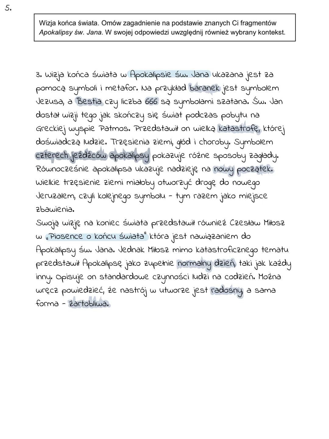 5.
Wizja końca świata. Omów zagadnienie na podstawie znanych Ci fragmentów
Apokalipsy św. Jana. W swojej odpowiedzi uwzględnij również wybra