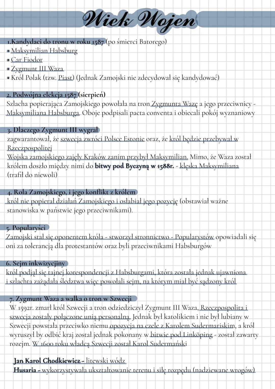 Wiek Wojen
1.Kandydaci do tronu w roku 1587 (po śmierci Batorego)
Maksymilian Habsburg
•Car Fiodor
Zygmunt III Waza
Król Polak (tzw. Piast)