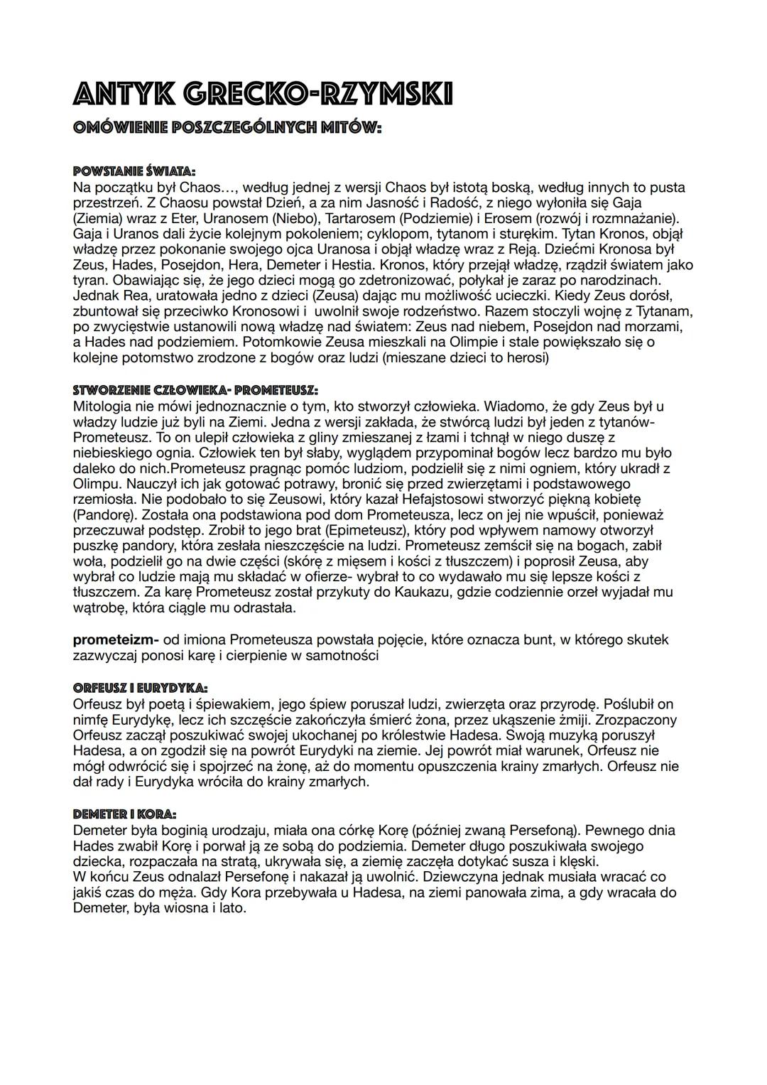 ANTYK
GRECKO-RZYMSKI
OMÓWIENIE POSZCZEGÓLNYCH MITÓW:
POWSTANIE ŚWIATA:
Na początku był Chaos..., według jednej z wersji Chaos był istotą bos