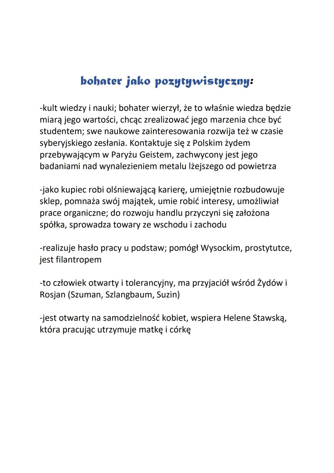 # Stanisław Wokulski
Wokulski to bohater epoki przejściowej, ma w sobie cechy romantyka
i pozytywisty. Jeden z krytyków literatury romantyc