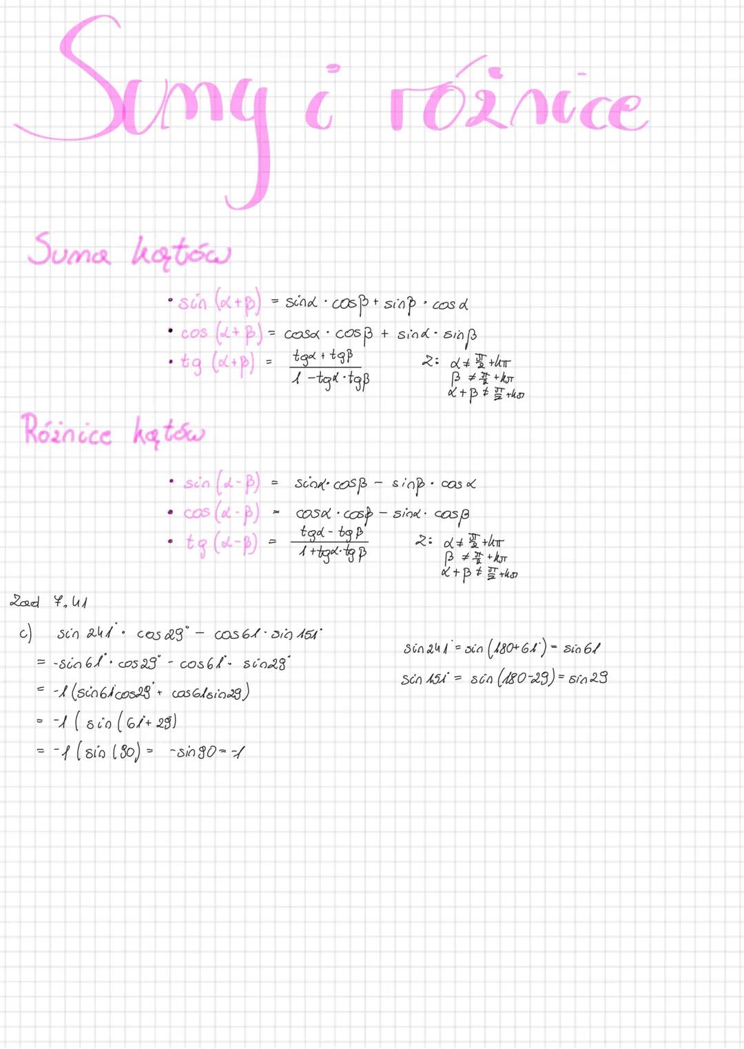Seny i
Suma kątów
• sin (x+p) = sind.
FO₂nice
• cosp+ sinp⋅ cos d
cosp + sind
• cos (α+ B) = cosα ·
• tg (d+p) = tgα++gp
1-tgα-tgp
Różnice k