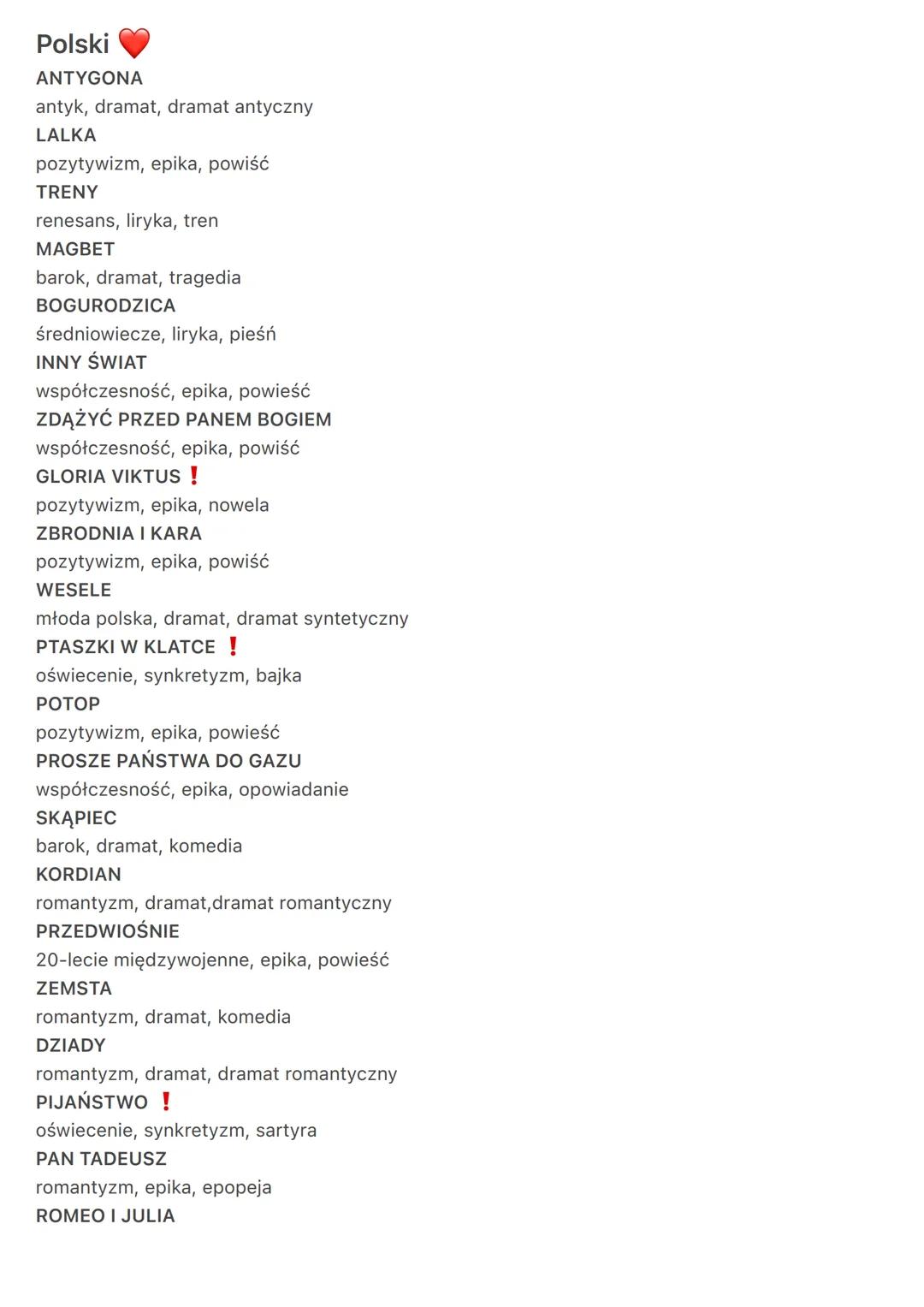 Polski
ANTYGONA
antyk, dramat, dramat antyczny
LALKA
pozytywizm, epika, powiść
TRENY
renesans, liryka, tren
MAGBET
barok, dramat, tragedia
B