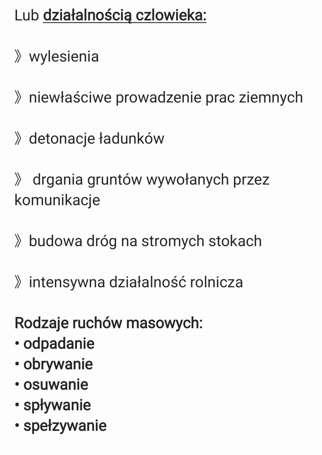 2 RUCHY MASOWE
Ruchy masowe - przemieszczanie się
materiały skalnego pod wpływem siły
ciężkości. Warunkiem jest nachylenie
terenu. Nachylona