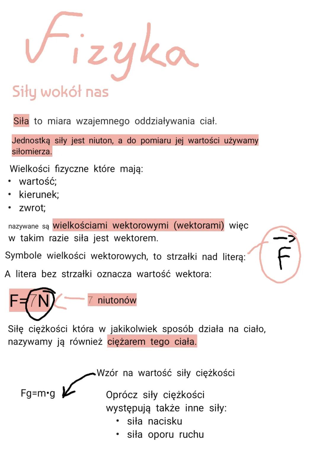 # Fizyka
Siły wokół nas
Siła to miara wzajemnego oddziaływania ciał.
Jednostką siły jest niuton, a do pomiaru jej wartości używamy
siłomi