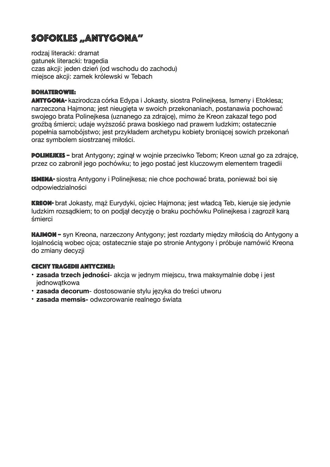 # SOFOKLES ANTYGONA"
rodzaj literacki: dramat
gatunek literacki: tragedia
czas akcji: jeden dzień (od wschodu do zachodu)
miejsce akcji: za