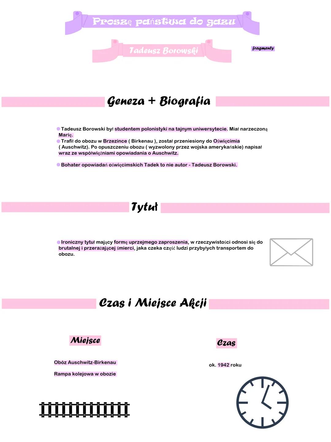 Proszę państwa do gazu
Tadeusz Borowski
Geneza + Biografia
fragmenty
●Tadeusz Borowski był studentem polonistyki na tajnym uniwersytecie. Mi