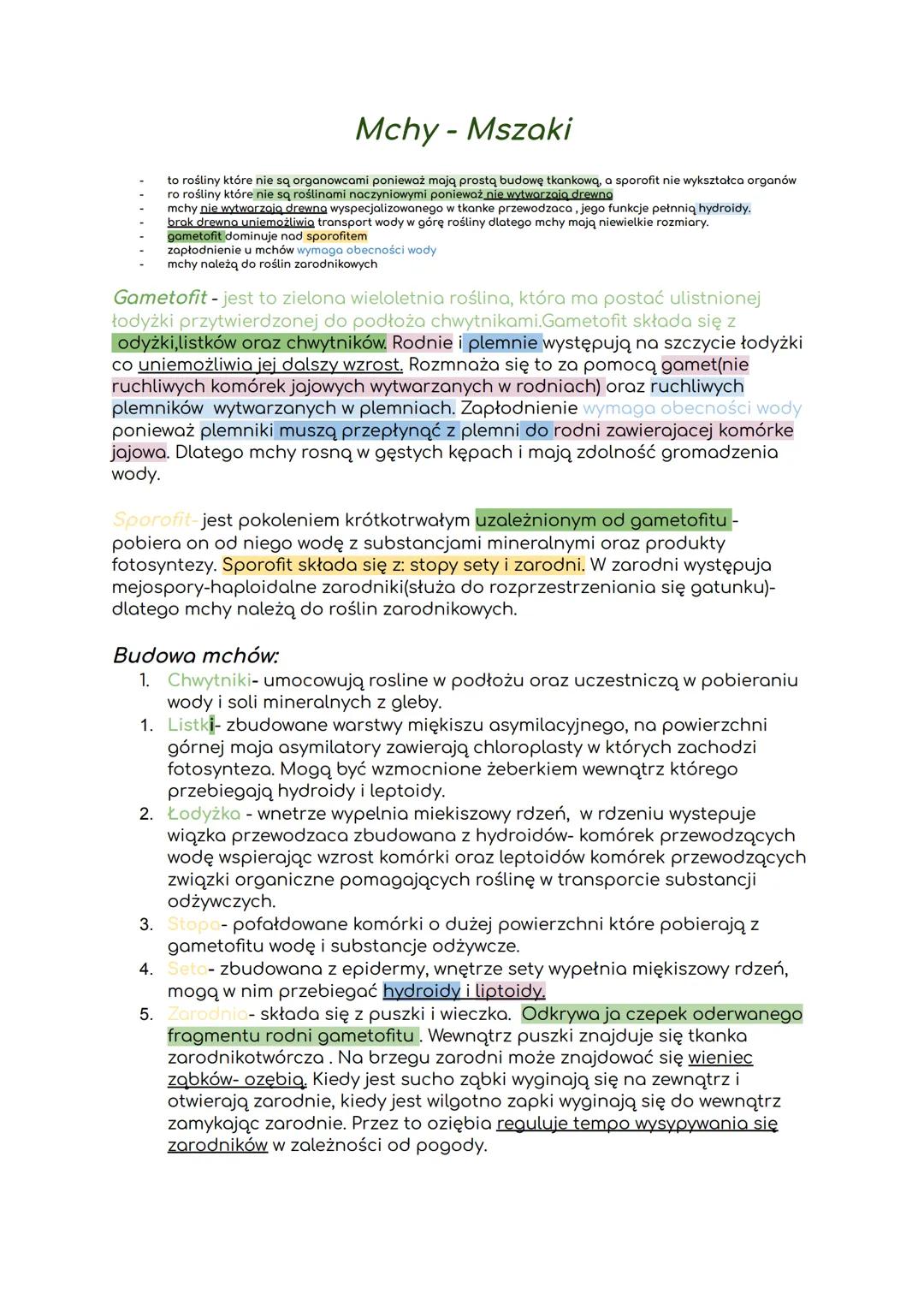 Mchy - Mszaki
to rośliny które nie są organowcami ponieważ mają prostą budowę tkankową, a sporofit nie wykształca organów
ro rośliny które n