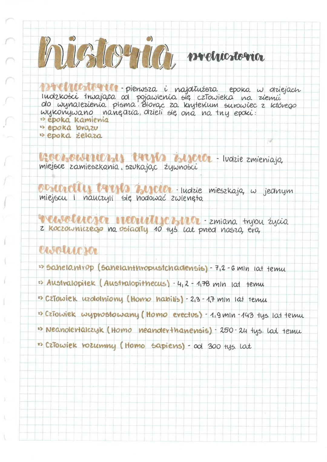 historia
prehistoria
prehistoria - pierwsza i najdłuższa
epoka w dziejach
ludzkości trwająca ool pojawienia się człowieka na ziemii
do wynal