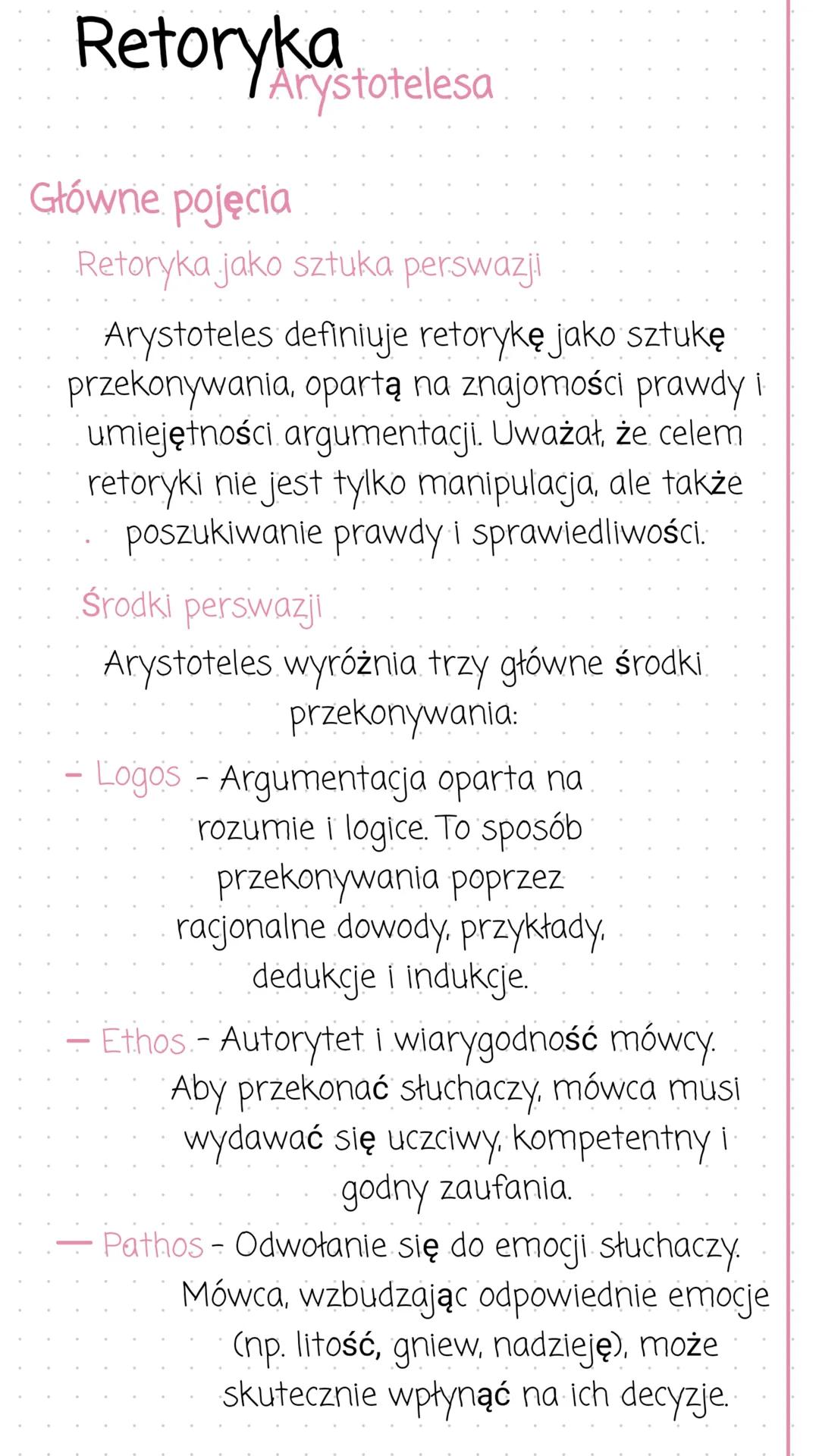 # Retoryka
## Arystotelesa
### Główne pojęcia
Retoryka jako sztuka perswazji
Arystoteles definiuje retorykę jako sztukę
przekonywania, op
