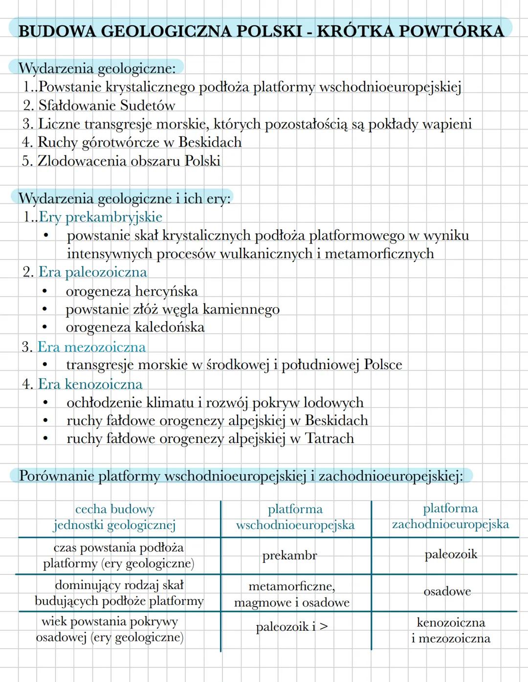 # BUDOWA GEOLOGICZNA POLSKI - KRÓTKA POWTÓRKA
Wydarzenia geologiczne:
1.. Powstanie krystalicznego podłoża platformy wschodnioeuropejskiej