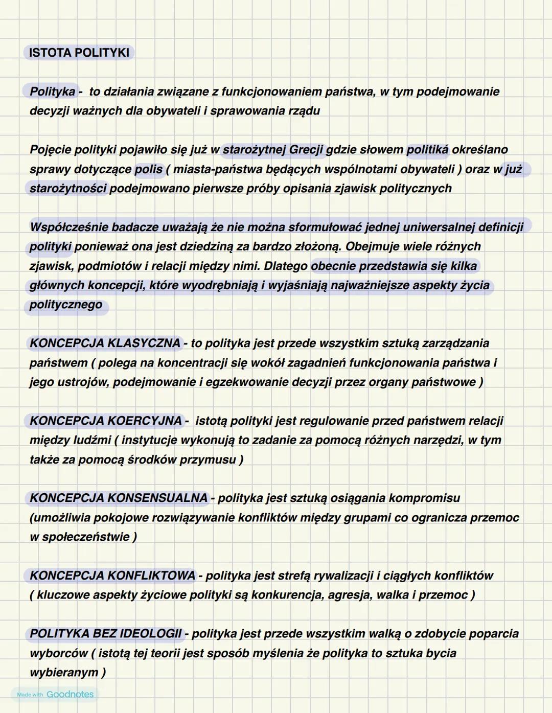 ISTOTA POLITYKI
Polityka- to działania związane z funkcjonowaniem państwa, w tym podejmowanie
decyzji ważnych dla obywateli i sprawowania rz