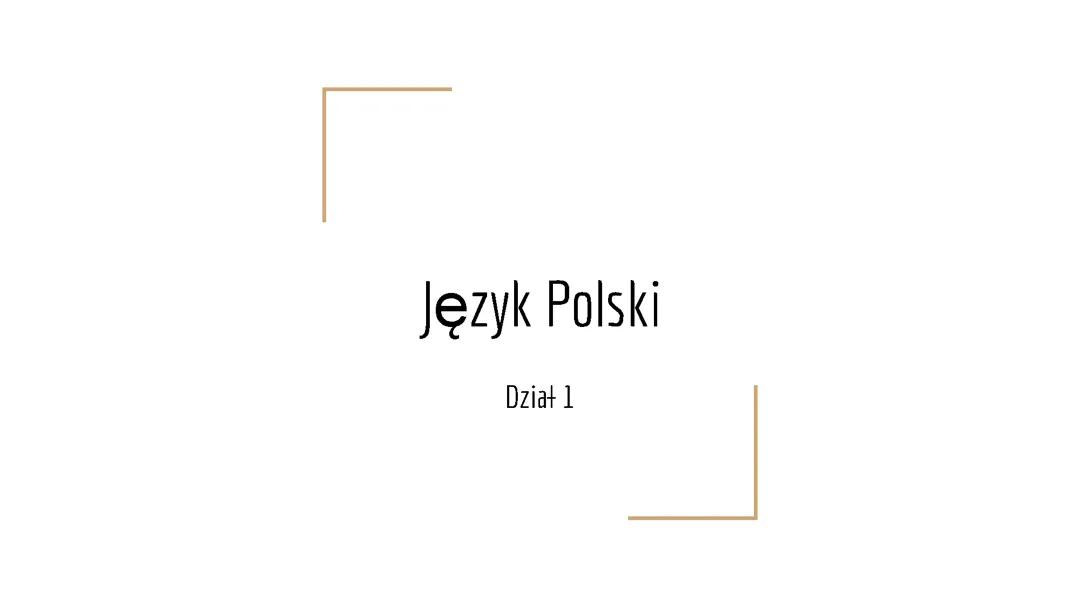 Język polski dział 1